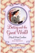 Betsy And The Great World