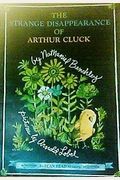 The Strange Disappearance Of Arthur Cluck