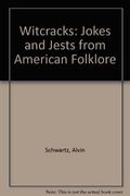 Witcracks: Jokes And Jests From American Folklore