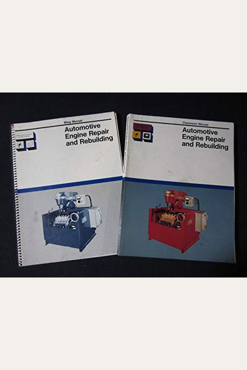 Buy Automotive Engine Repair And Rebuilding Book By Roger Fennema