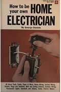 How to be Your Own Electrician (Everyday Handbooks)