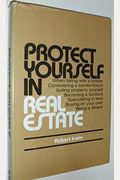 Protect Yourself in Real Estate