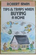 Tips and Traps When Buying a Home