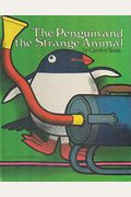 The Penguin And The Strange Animal