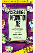 User's Guide to the Information Age: A Straight-Talking Guide to How Our World is Connected and How Information Shapes Our Lives