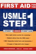 First Aid for the USMLE Step 1: 2003