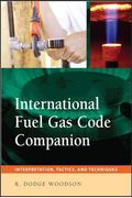 International Fuel Gas Code Companion: Interpretation, Tactics, And Techniques