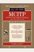 MCITP Windows Vista Support Technician All-in-One Exam Guide (Exam 70-620, 70-622, &amp; 70-623)