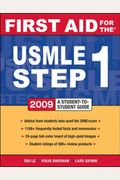 First Aid For The Usmle Step 1 2009: A Student To Student Guide