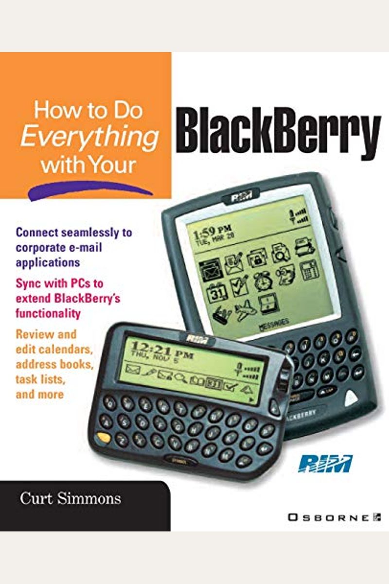 How To Do Everything With Your Blackberry