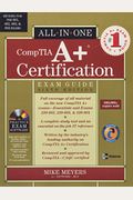 Comptia A+ Certification Exam Guide [With Cdrom]