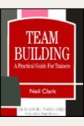 Team Building: A Practical Guide for Trainers (Mcgraw Hill Training Series)