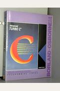 Advanced Turbo C. (Borland-Osborne/McGraw-Hill programming series)