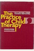 The Practice Of Child Therapy