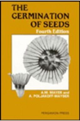 Buy The Germination Of Seeds Book By: A M Mayer