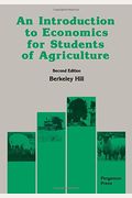 An Introduction to Economics for Students of Agriculture, Second Edition