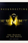 Resurrecting/Mummy Film Tie-In