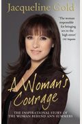 A Woman's Courage: The Inspirational Story of the Woman Behind Ann Summers