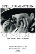 Open Secret: The Autobiography Of The Former Director-General Of Mi5