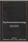 Psychoneuroimmunology, Second Edition