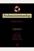 Psychoneuroimmunology, Two-Volume Set, Volume 1-2, Third Edition