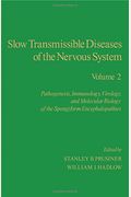 Slow Transmissible Diseases Of The Nervous System