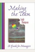 Making The Team: A Guide For Managers