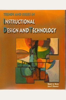 Trends And Issues In Instructional Design And Technology Trends And Issues In Instructional Design And Technology