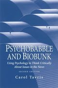 Psychobabble and Biobunk: Using Psychology to Think Critically about Issues in the News (2nd Edition)