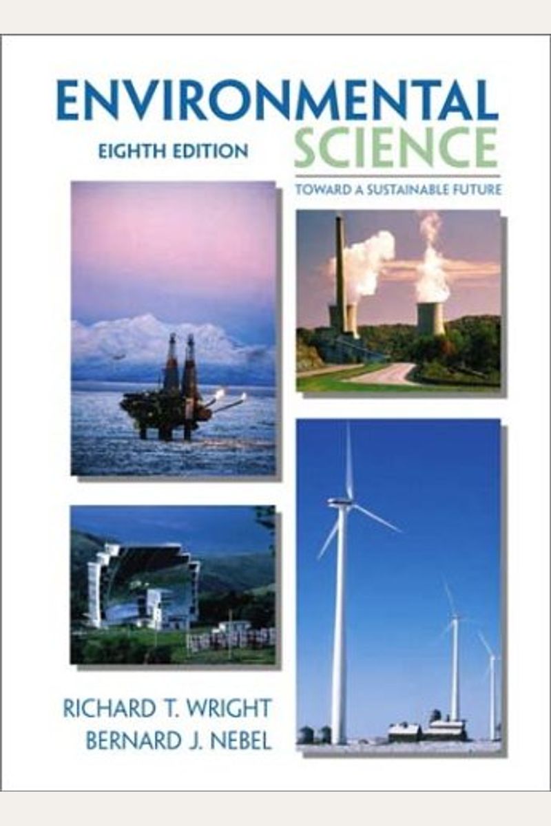 Environmental Science: Toward A Sustainable Future (8th Edition)