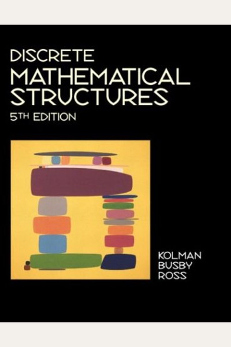 Buy Discrete Mathematical Structures Book By: Robert C Busby