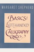 Basics Of Left-Handed Calligraphy