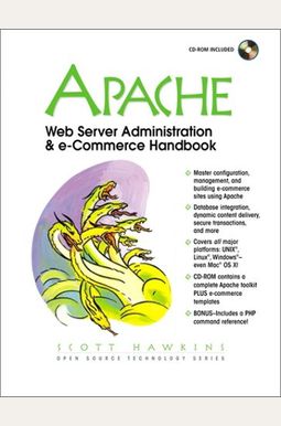 Apache Web Server Administration & E Commerce Handbook Apache Web Server Administration & E Commerce Handbook