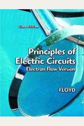 Principles Of Electric Circuits: Electron Flow Version