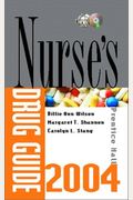 Prentice Hall's Nursing Drug Guide 2004