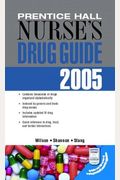 Prentice Hall Nurse's Drug Guide 2005--Retail Edition