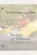 Student Lecture Notebook for Biology of Humans: Concepts, Applications, and Issues