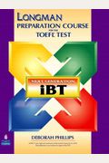 Longman Preparation Course for the TOEFL(R) Test: Next Generation (iBT) with Answer Key without CD-ROM