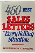450 Best Sales Letters for Every Selling Situation