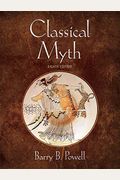 Classical Myth Plus 2014 MyLiteratureLab -- Access Card Package (8th Edition)