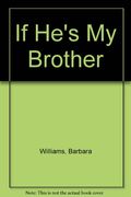If He's My Brother (Treehouse paperbacks)