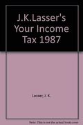 J.K.Lasser's Your Income Tax 1987