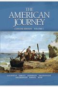 The American Journey-Concise Edition, Volume 1