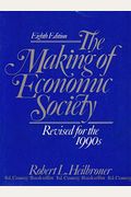 The Making Of Economic Society