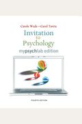 Invitation to Psychology, MyLab Edition, Fourth Edition
