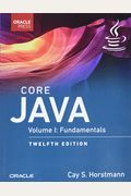 Core Java, Vol. I: Fundamentals, 12e