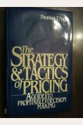 The Strategy And Tactics Of Pricing: A Guide To Profitable Decision Making