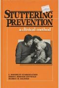 Stuttering Prevention: A Clinical Method