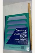 Symbolic and Knowledge-Based Signal Processing (Prentice-Hall Signal Processing Series)