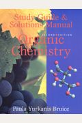 Organic Chemistry Study Guide & Solutions Manual